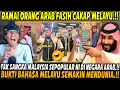 Lagu WOW😱BAHASA MELAYU SAMPAI KE TANAH ARAB! ORANG ARAB CAKAP MELAYU MACAM ORANG MALAYSIA! NETIZEN SHOCK!