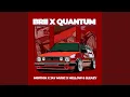 Download Lagu Brii x Quantum