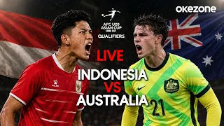 🔴 LIVE INDONESIA VS AUSTRALIA | KUALIFIKASI PIALA ASIA U-20 2027 | LIVE REACTION
