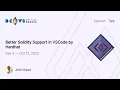 Better Solidity Support in VSCode by Hardhat by John Kane Devcon Bogota