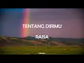 Download Lagu RAISA - Tentang Dirimu (Lirik)
