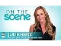 On The Scene - Julie Benz