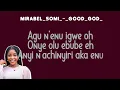Mirabel Chisom Somi - Good God ( Lyrics Video) @GospelloverMedia