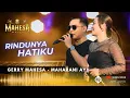 Lagu RINDUNYA HATIKU - MAHARANI AYU GERRY MAHESA-MAHESA MUSIC PEMUDA JRAGUNG-ANIJAYA AUDIO