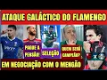 Download Lagu FLAMENGO O ATAQUE MAIS LETAL DO BRASIL! MARCOS LEONARDO NA MIRA. LEO PEREIRA ENROLADO. FLACO SELEÇÃO