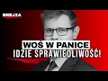 Lagu Michał WOŚ is in panic. JUSTICE is coming. | KRZYSZTOF BREJZA