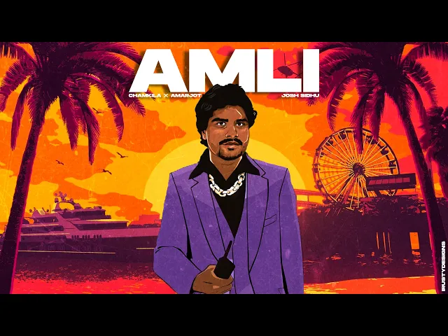 Download MP3 AMLI - CHAMKILA X AMARJOT X JOSH SIDHU