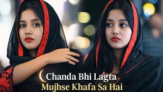 chanda mujhse khafa sa hai sad romantic song 