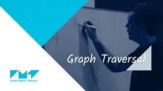 6 Graph Traversal MOOC Advanced Algorithmics Graph Theory with Python