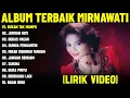 Download Lagu BUKAN TAK MAMPU - MIRNAWATI FULL ALBUM TERBAIK (LIRIK VIDEO) JERITAN HATI - DANGDUT LAWAS 2025