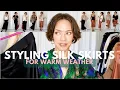 How to Style a Silk Skirt for Warmer Weather - Midi and Maxi lengths