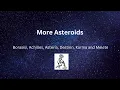 More Asteroids
