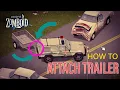 How to ATTACH TRAILER to your car Project Zomboid