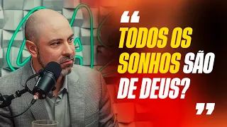 TODOS OS SONHOS SÃO REVELAÇÃO DE DEUS? | VINICIUS IRACET NO BRUNETCAST