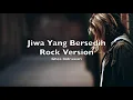 Download Lagu Jiwa yang bersedih Lirik - Ghea Indrawari (Rock version by Reza Zulfikar)