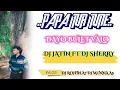Download Lagu PAPA TUR TUNE DAYO BULET VALO DJ JATIN FT DJ SHERRY DJ ROHIN A7 DJ MUNNA A5 NEW SAPATA 2025