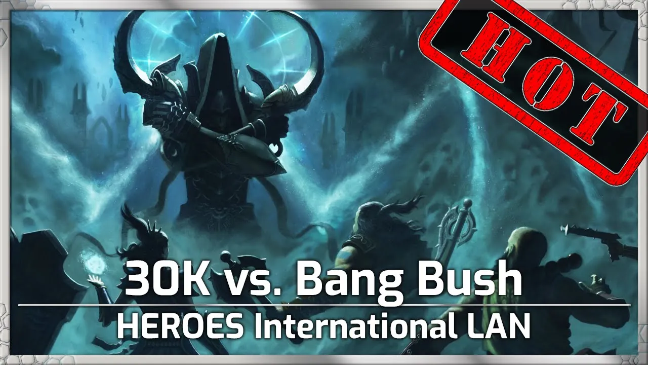 BangBush vs. 30K - Heroes International Offline Finals