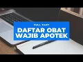 Download Lagu DAFTAR OBAT WAJIB APOTEK FULL