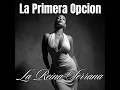La Primera Opcion