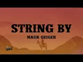 Mack Geiger - String By