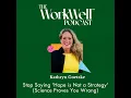 Download Lagu Stop Saying 'Hope is Not a Strategy' (Science Proves You Wrong) with Kathryn Goetzke