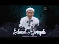 Download Lagu USTAZ AHMAD RIZAM - SELAWAT AZIMIYAH
