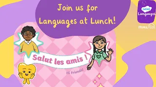 Languages at Lunch-Week One French-Introducing Ourselves