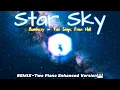 Download Lagu Enhanced version of Star Sky with two pianos [More epicness REMIX]