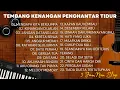 Download Lagu Tembang Kenangan Lagi Penghantar Tidur