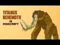 Download Lagu godzilla add-on: TITANUS BEHEMOTH | Minecraft