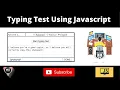 Typing test Application using javascript
