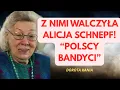 Download Lagu Z NIMI WALCZYŁA ALICJA SCHNEPF! “POLSCY BANDYCI”