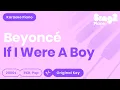 Download Lagu Beyoncé - If I Were a Boy (Karaoke Piano)