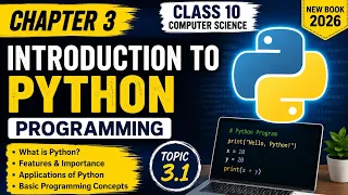 Introduction to Python Programming Class 10 Computer Science Chapter 3 Topic 3 1 New Book 2026