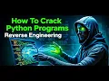 Python Program Reverse Engineering Technique