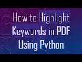 How to Highlight Keywords in PDF Using Python