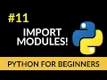 Python Beginner Tutorial - Import Modules