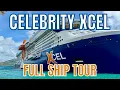CELEBRITY XCEL 2026 FULL SHIP TOUR TIPS