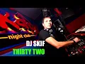 Download Lagu DJ SKIF - THIRTY TWO (FULL ALBUM)