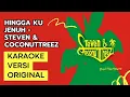 Download Lagu [KARAOKE] HINGGA KU JENUH - STEVEN \u0026 COCONUTTREEZ