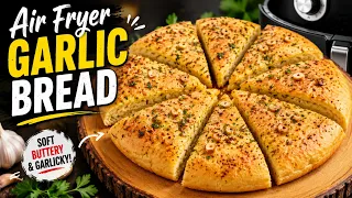 Garlic Bread in Air Fryer | Soft, Buttery & No Oven Needed