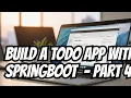 Build a Todo App in Just 30 Minutes with EXPERT SpringBoot Tips