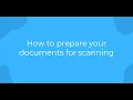 How to prepare your documents for a scanning project