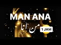 Download Lagu Lirik Man Ana 1 JAM (Munsyeed Aqso)