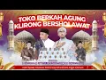 Download Lagu LIVE ::: TOKO BERKAH AGUNG BERSHOLAWAT BERSAMA HABIB ALI ZAINAL ABIDIN ASSEGAF \u0026 MAJELIS AZZAHIR