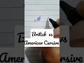 Cursive writing letter A American vs British cursive Letter A