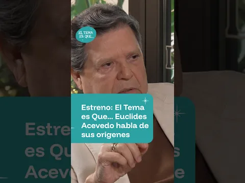 🗣️ El Tema Es Que... Euclides Acevedo habla de sus raíces  y la diferencia cultural en Puerto Ca