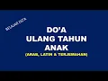Download Lagu DOA ULANG TAHUN ANAK ARAB LATIN TERJEMAHAN