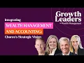 Integrating Wealth Management and Accounting Choreo s Strategic Vision