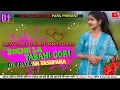 Download Lagu #newdjnagpurisong2023 #दिखेला तबाही गोरी Dj  Prakash Tasupara 🎧heard Rimix 2023Singer Vikye kachap